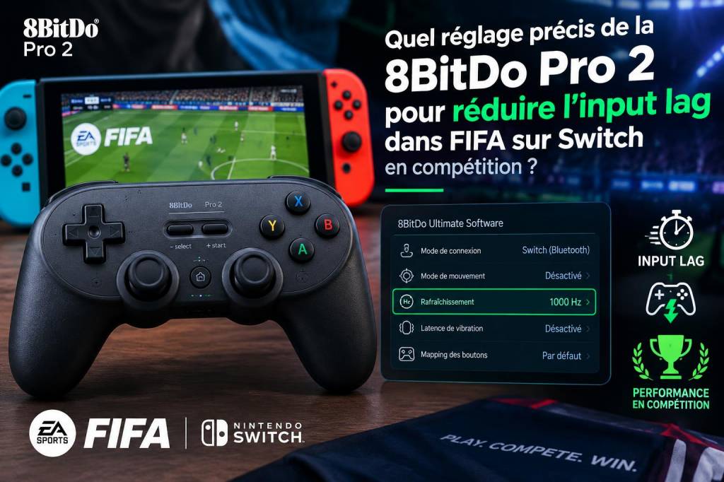 Quel réglage précis de la 8bitdo pro 2 pour réduire l'input lag dans fifa sur switch en compétition